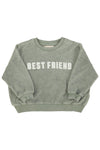Sweatshirt | Washed Green W/ Best Friend Print
